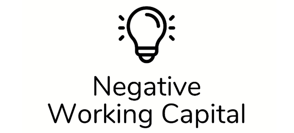 Negative Working Capital