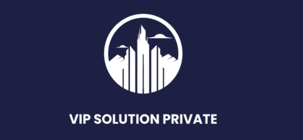  VIP Solution Private broker : Features of work